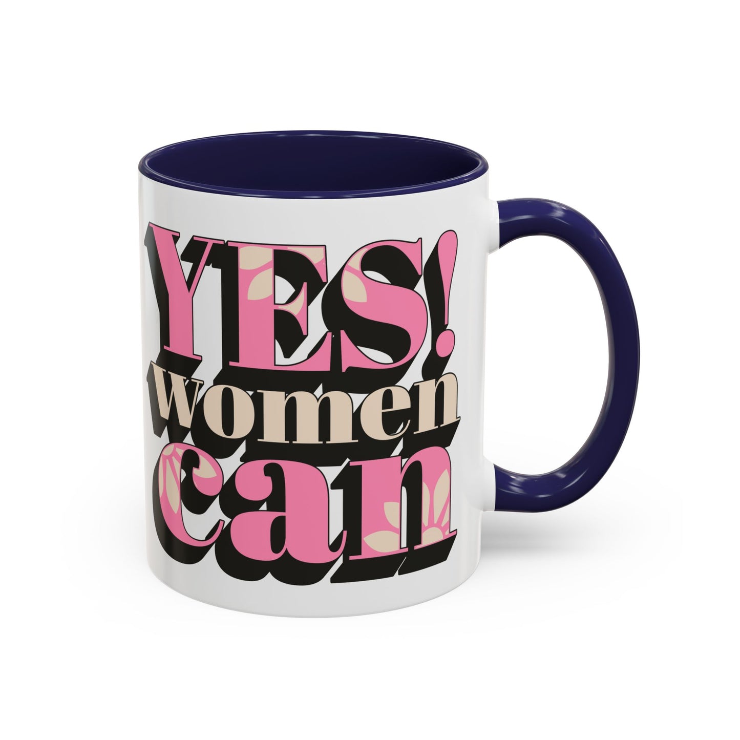 Taza Motivacional - Yes Women Can