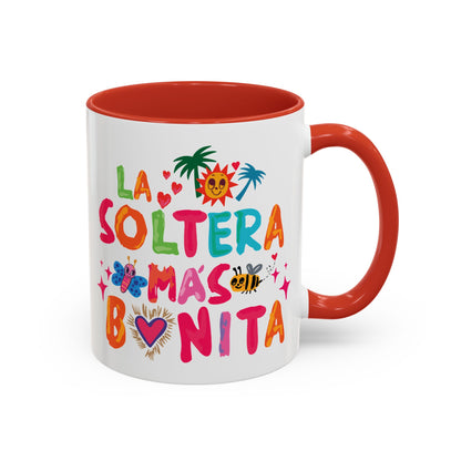 Taza "La Soltera Más Bonita"