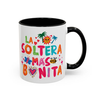 Taza "La Soltera Más Bonita"