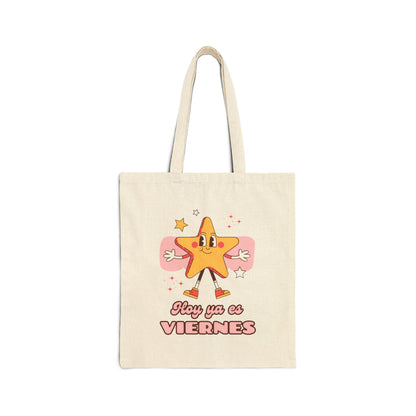 Tote Bag Eco - Hoy Ya Es Viernes