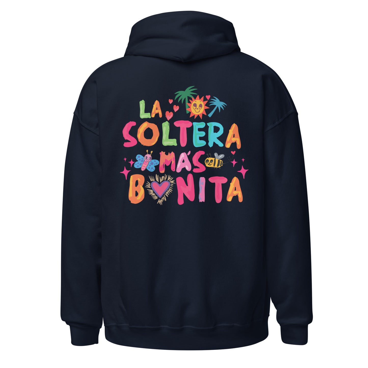 Sudadera con capucha La soltera más bonita